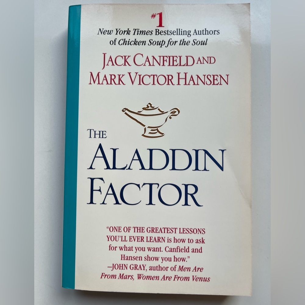 The aladdin by Jack Canfield: How to Ask for What You Want--and Get It